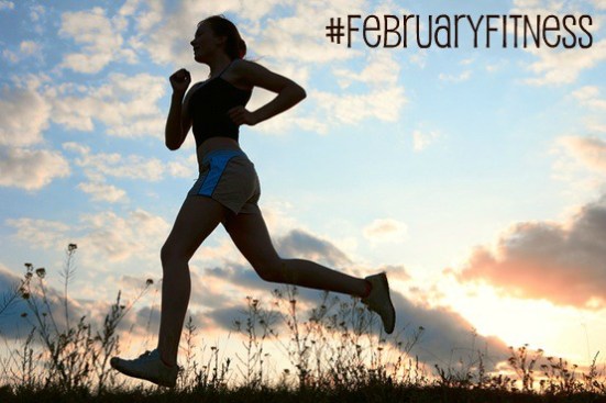 #FebruaryFitness