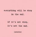 #MotivationMonday – Everything will be okay in the&nbsp;end.